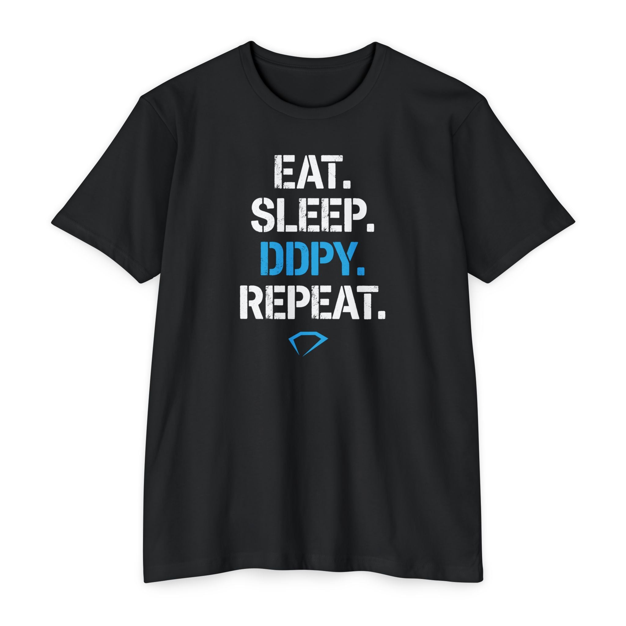 Eat. Sleep. DDPY. Repeat. T-Shirt