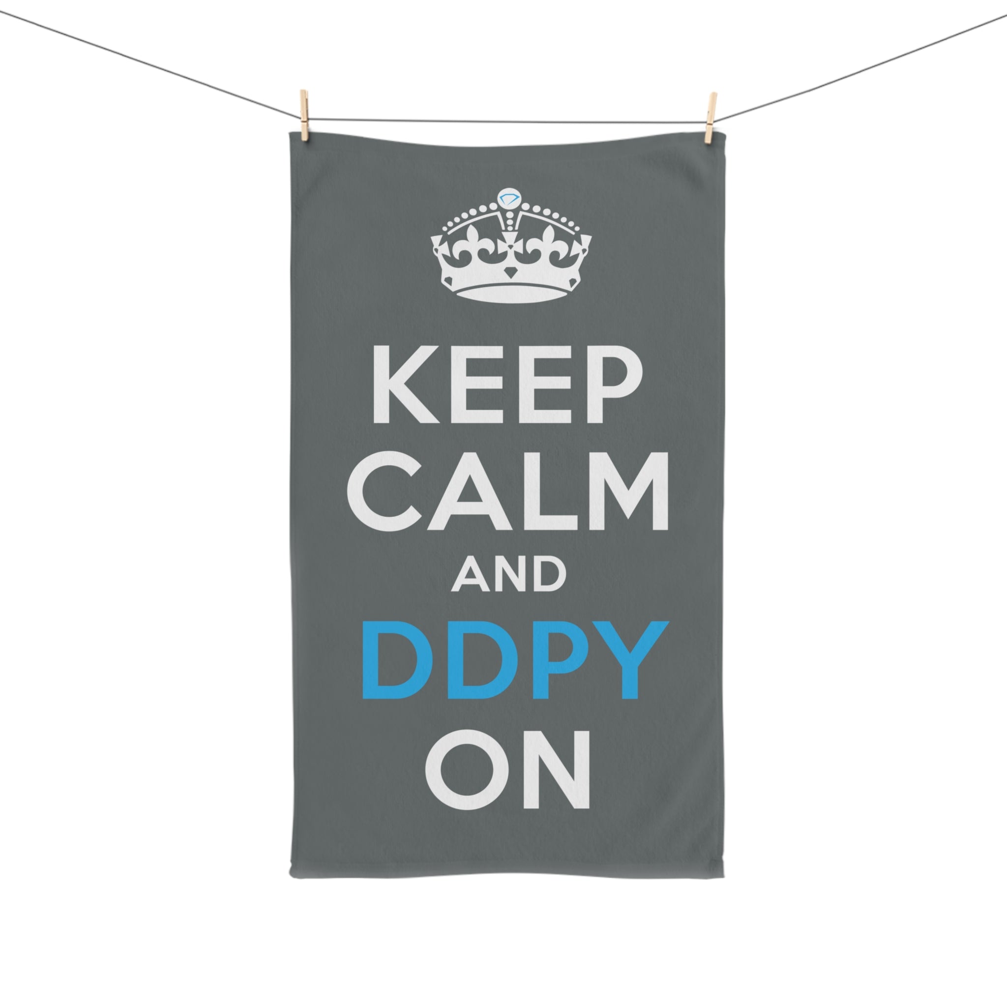 Keep Calm and DDPY On Hand Towel