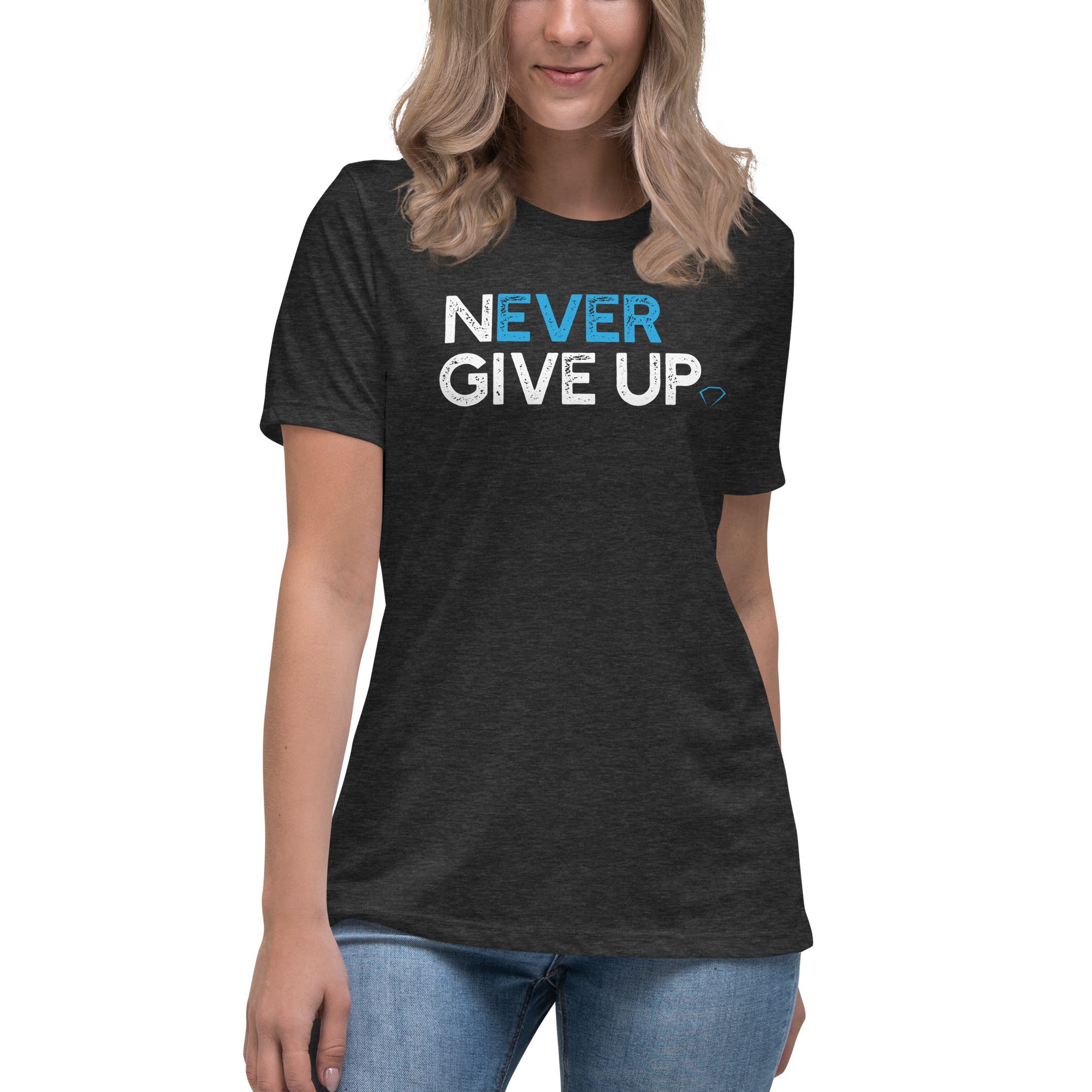 Never Give Up Women's Relaxed T-Shirt (On Demand Printing)