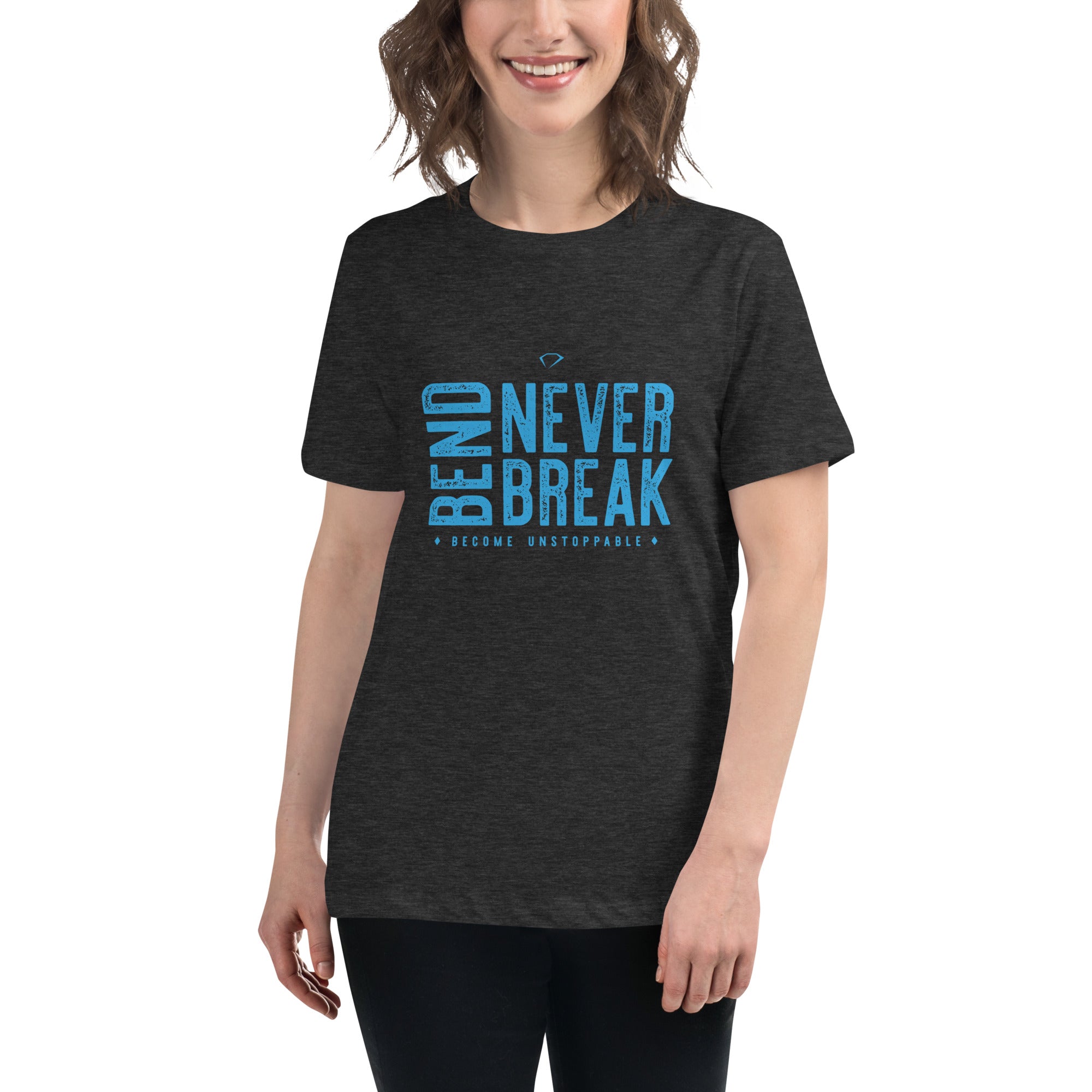 Bend Never Break Women's Relaxed T-Shirt (On Demand Printing)