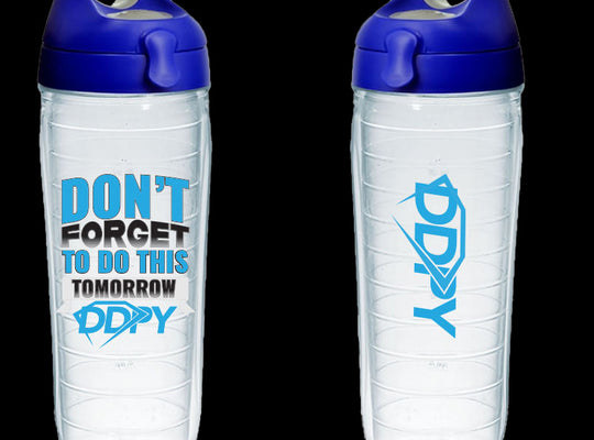 Limited Edition DDPY Water Bottle by Tervis "Don't Forget to do This Tomorrow"